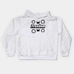 Freedom being free text design Kids Hoodie